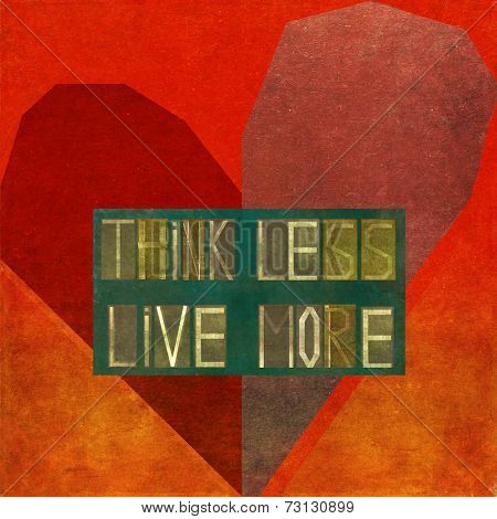 Think less, live more