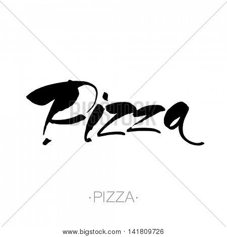 PIZZA hand-lettering calligraphy. Pizza hand drawn vector stock illustration. Modern brush ink. Isolated on white background.