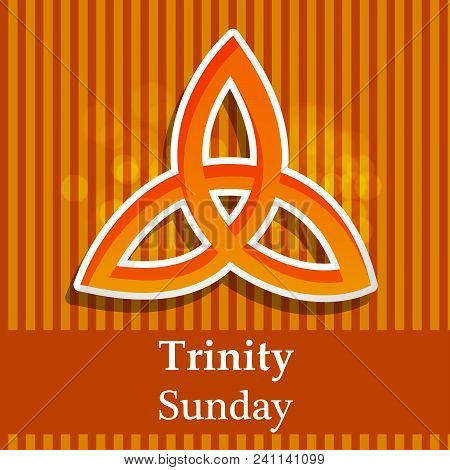 Illustration Of Triangle With Trinity Sunday Text On The Occasion Of Christian Trinity Sunday
