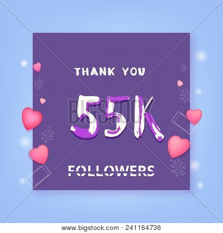 55k Followers Thank You Card. Celebration 55000 Subscribers  Banner. Template For Social Media. Vect