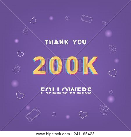 200k Followers Thank You Card. Celebration 200000 Subscribers  Banner. Template For Social Media. Ve