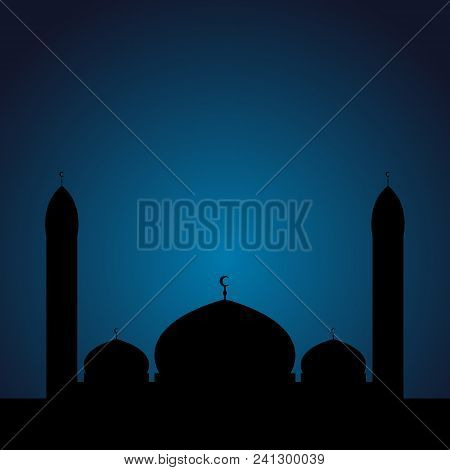 Islamic Mosque Silhouette On Blue Night Sky Background. Vector Illustration.