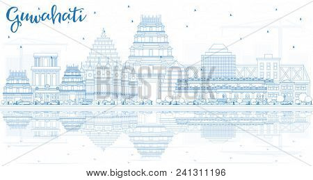 Outline Guwahati India City Skyline with Blue Buildings and Reflections. Business Travel and Tourism Concept with Historic Architecture. Guwahati Cityscape with Landmarks.