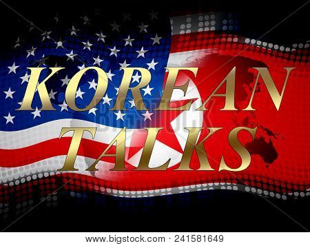 North Korea Denuclearization Talks With United States 3d Illustration. Conflict And Confrontation To