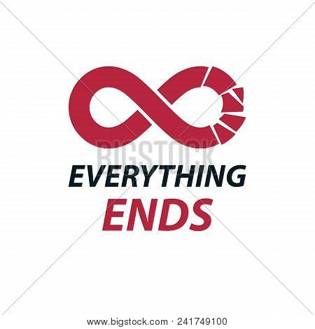 Crashed Infinity Loop Vector Symbol, Conceptual Logo Special Design. Everything Ends Idea.