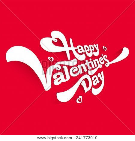 Happy Valentines Day Hand Drawing Vector Lettering Card.