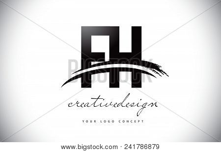 Fh F H Letter Logo Design With Swoosh And Black Brush Stroke. Modern Creative Brush Stroke Letters V