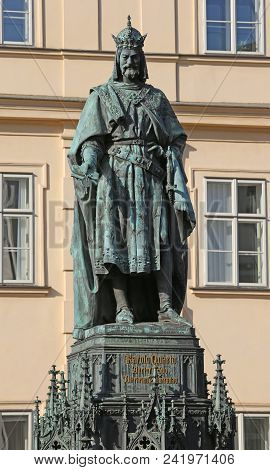 Big Statue Of Charles Iv King Of Bohemia In Prague Czech Republic Central Europe