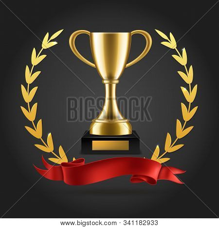 Gold Laurels And Trophy. Realistic Winner 3d Award Emblem With Ribbon And Cup Isolated Vector Golden