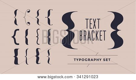 Bracket, Braces, Parentheses. Typography Set Of Curly Brackets. Bracket Punctuation Shapes For Messa