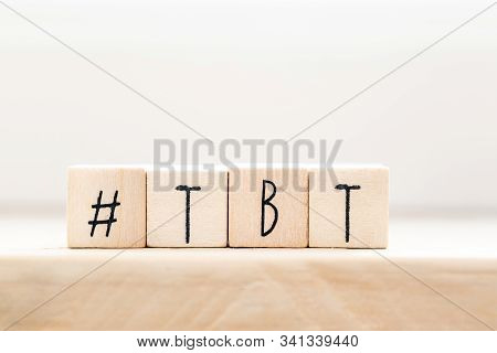 Wooden Cubes With Hashtag Tbt, Meaning Throwback Thursday Near White Background Social Media Concept