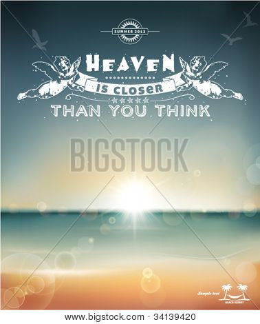 Himlen er tættere på end du tror, kreative grafiske besked til din sommer design.
