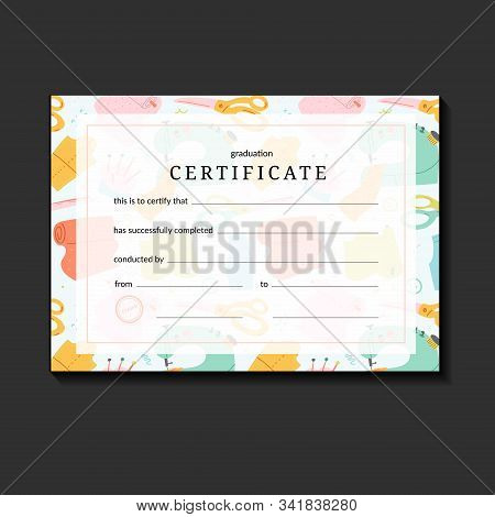 Certificate Layout For Sewing Or Crafts Course, Classes Or Workshop, Vector Diploma For Graduation. 