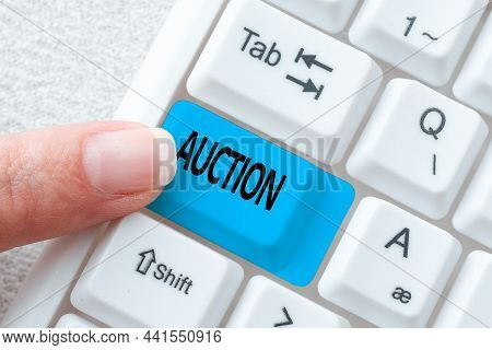 Text Caption Presenting Auction. Conceptual Photo Public Sale Goods Or Property Sold To Highest Bidd