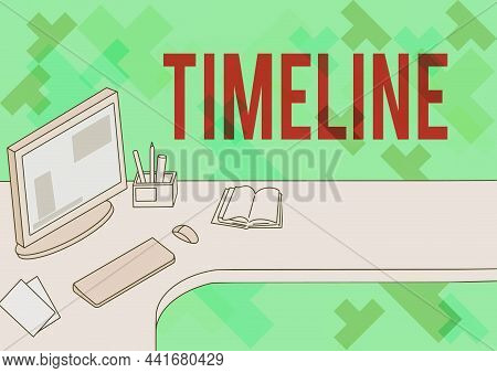 Writing Displaying Text Timeline. Internet Concept Graphical Representation Of Period Time On Which 