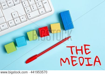 Text Showing Inspiration The Media. Conceptual Photo Main Means Of Mass Communication That Are Regar