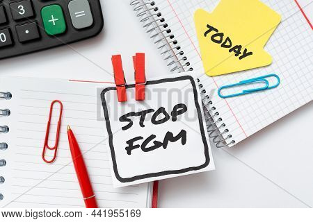 Writing Displaying Text Stop Fgm. Word For Put An End On Genital Cutting And Circumcision Colorful P