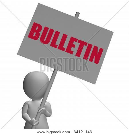 Bulletin Protest Banner Shows Official Notification Or Notice Bo