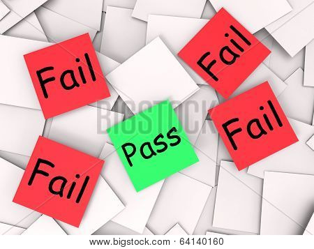 Pass Fail Post-it Notes Shows Acceptable Or Unsatisfactory