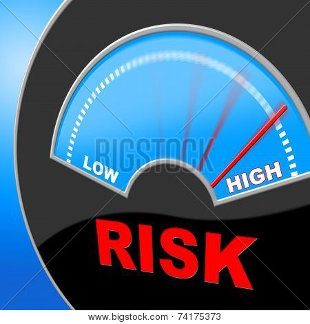 High Risk Indicates Insecure Hurdle And Risky