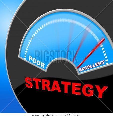Excellent Strategy Represents Tactics Excellence And Perfect
