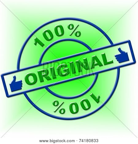 Hundred Percent Original Represents Bona Fide And Attested