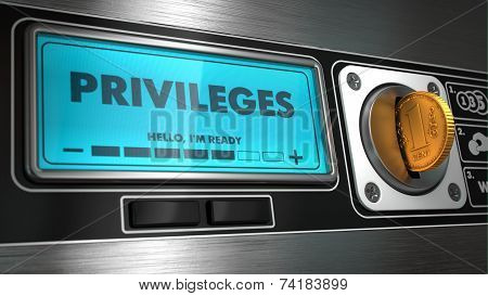 Privileges on Display of Vending Machine.