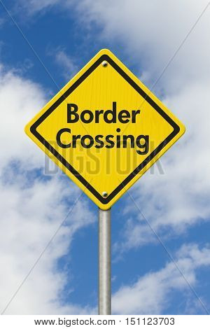 Yellow Warning Border Crossing Highway Road Sign Yellow Warning Highway Sign with words Border Crossing Checkpoint with sky background 3D Illustration