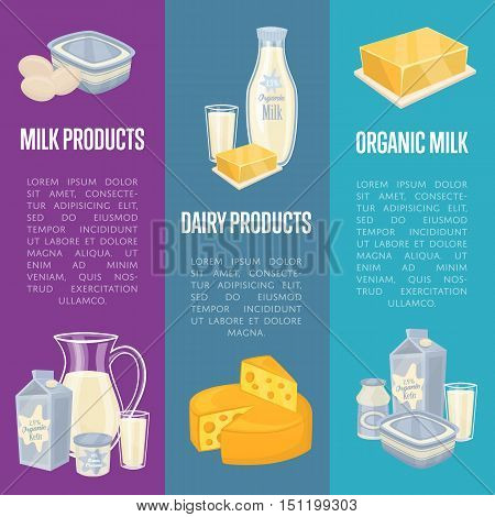 Organic milk products vertical flyers with different dairy composition isolated vector illustrations. Nutritious and healthy products. Organic farmers food. Organic food and dairy product concept. Milk product icon. Cartoon dairy product. Dairy icon.