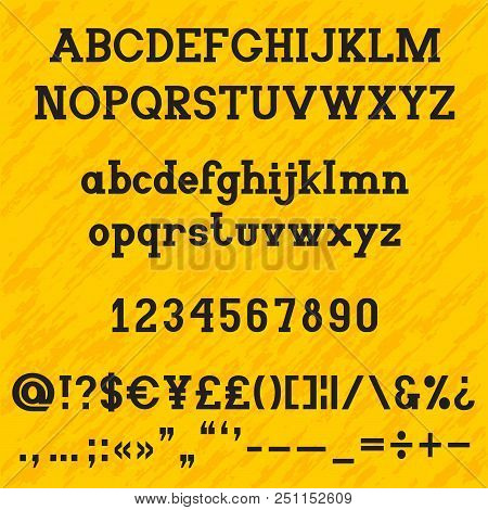 Slab Serif Alphabet Set For Vintage Typography Design. Bold Font. Architecture Slab Serif Typeface. 