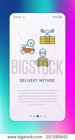Delivery Methods Of Pizza: Electrocar, Quadcopter With Boxes, Courier Thin Line Icons. Modern Vector
