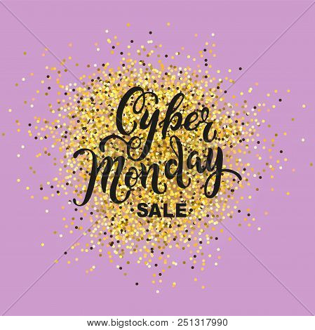 Cyber Monday Sale. Hand Drawn Lettering Cyber Monday For Banner, Logo, Badge, Web, Poster. Discount 