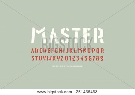 Stencil-plate Sans Serif Font In The Style Of Handmade Graphics. Letters And Numbers For T-shirt And