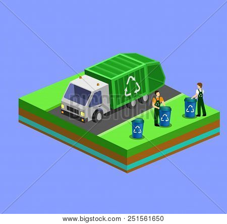 Garbage Collector Truck . 3d Vector Set. Isometric Track Collect Storage Vehicle, Garbage Cans. Mach