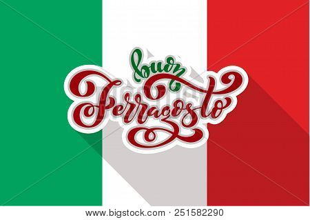 Buon Ferragosto - Happy Ferragosto Italian Summer Festival. Typographic Vector Design For Greeting C