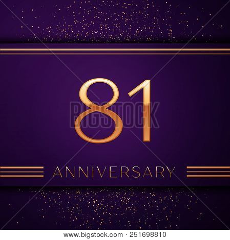 Realistic Eighty One Years Anniversary Celebration Design Banner. Golden Number And Confetti On Purp