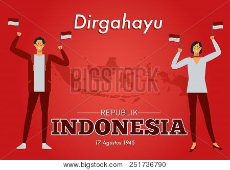 Dirgahayu Is Greeting To The Republic Of Indonesia On 17 August. Independence Day Of The Republic Of