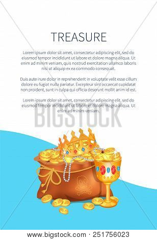 Mysterious Treasure Hidden In Bag. Royal Crown And Luxurious Goblet On Vector Poster With Text. Old 