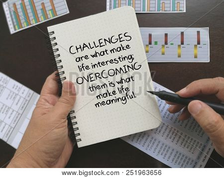 Motivational quote on challenges and overcome it