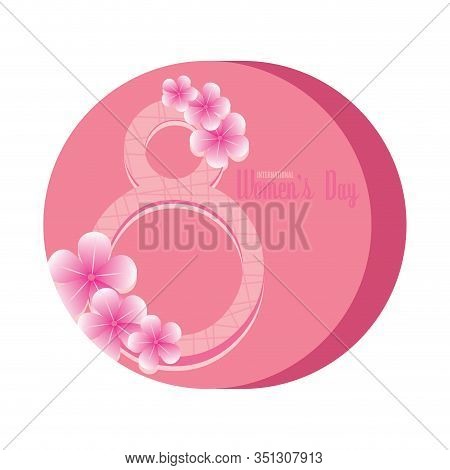 Womens Day Card With A Number Eight And Flowers - Vector Illustration