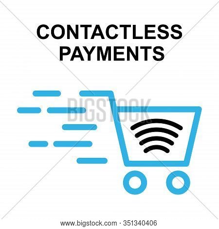 Technology For Contactless Payment. Shopping Trolley. Fast Payment. Near-field Communication Nfc Con