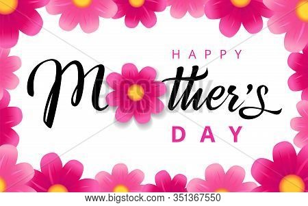 Happy Mothers Day Elegant Pink Flower Banner. Calligraphy Vector Text For Mother Day Sale Shopping S