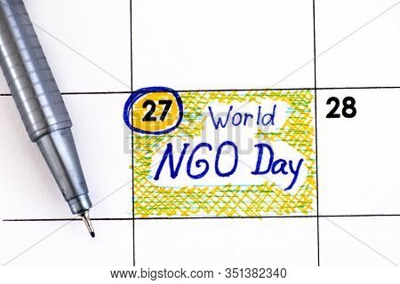 Reminder World Ngo Day In Calendar With Pen. February 27.