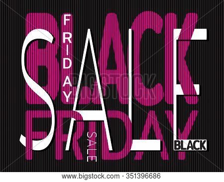 Elegant Black Friday Inscription For Your Design. Stylish Sale Theme. Template For Use On Flyer, Pos