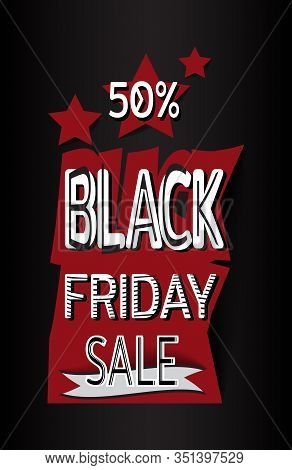 Black Friday Sale Banner. Template For Use On Flyer, Poster, Booklet. Vector Illustration
