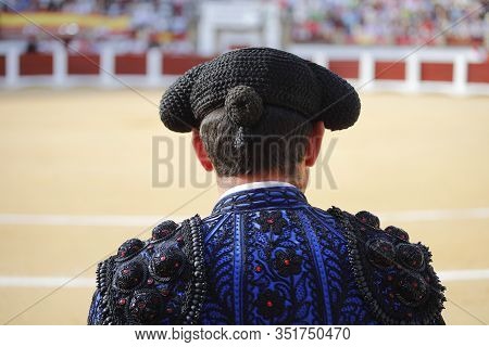 Bullfighter Back Before Starting To Bullfight In The Bullring