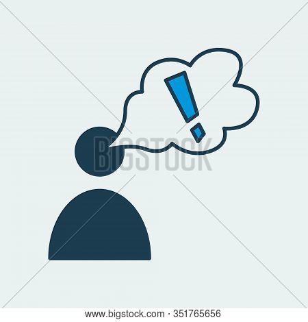 Vector Icon With A Person And A Cloud With Exclamation Mark In It. It Represents A Person Who Came U