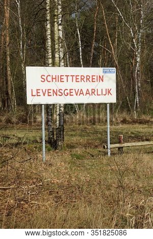 Harskamp,  The Netherlands - Februari 18, 2020: Combined Warning Sign For Danger To Life And Forbidd