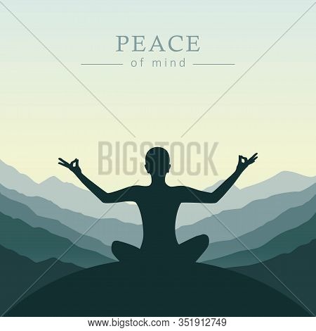 Peace Of Mind Meditation Concept Silhouette With Mountain Background Vector Illustration Eps10