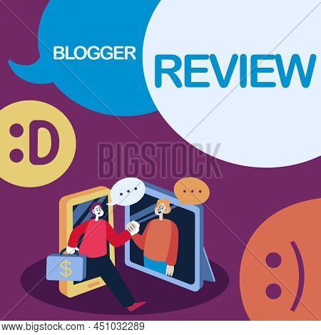 Text Sign Showing Blogger Review. Business Idea Making A Critical Reconsideration And Summary Of A B